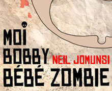 Moi Bobby Bébé Zombie