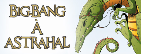 Big-Bang à Astrahal